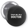trust me i'm a doctor Pin-back button