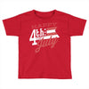 happy 4th of july Toddler T-shirt