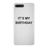 it's my birthday iPhone 7 Plus Case