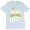kings are born in 1977 T-Shirt