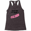 never mind the bulldogs Racerback Tank