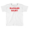 badass baby Toddler T-shirt