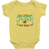 life without hunting Baby Onesie