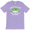 lettuce, the taste of sadness T-Shirt