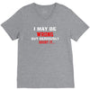 i may be wrong V-Neck Tee