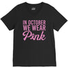 in october we wear pink V-Neck Tee