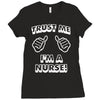 trust me i'm a nurse Ladies Fitted T-Shirt