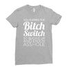 bitch switch Ladies Fitted T-Shirt