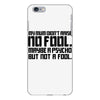 my mum didn't raise no fool. iPhone 6 Plus/6S Plus Case