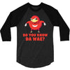 Do You Know Da Wae, THE WAY, DA WAE, Finding Da Wae, Ugandan Knuckles, 3/4 Sleeve Shirt