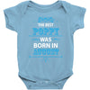 The Best Poppy Was Born In August Baby Onesie