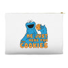 Me Just Here Fore The Cookies Accessory Pouches