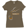 thirsty Ladies Fitted T-Shirt