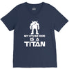 my other ride is a titan V-Neck Tee
