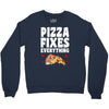 pizza fixes everything Crewneck Sweatshirt