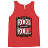 let's rock and or roll Tank Top