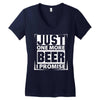Just One More Beer I Promise Women's V-Neck T-Shirt