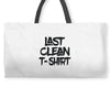 last clean t shirt Weekender Totes