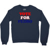 Vote For Pedro Crewneck Sweatshirt