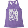 real men love cats Racerback Tank