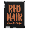 red hair dont care iPad 3 and 4 Case
