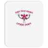 turn that frown upside down Mousepad