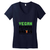 vegan because plant powered badass was not an offical tittle black Women's V-Neck T-Shirt