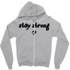 stay strong love heart Zipper Hoodie
