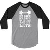 My Neck My Back My Triceps And My Lats 3/4 Sleeve Shirt