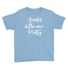 fearless is the new pretty Youth Tee