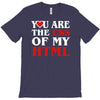 i love css  you are the css of my html heart heart T-Shirt