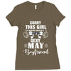sorry this girl is already taken by a super sexy may boyfriend Ladies Fitted T-Shirt
