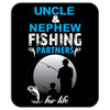 Uncle &amp; Nephew Fishing Partners For Life Mousepad