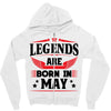 Legends Are Born In May Zipper Hoodie