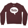 hello Crewneck Sweatshirt