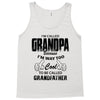 I'm Called Grandpa Because I'm Way Too Cool To Be Called Grandfather Tank Top