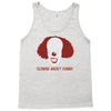 clowns aren't funny Tank Top