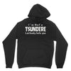 not a tsundere Unisex Hoodie