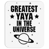 Greatest Yaya In The Universe Mousepad