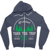 life is short take the trip buy the shoe Zipper Hoodie