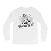 We Can Do It! Long Sleeve Shirts