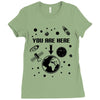 you are here outer space Ladies Fitted T-Shirt