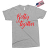 better together 2 Exclusive T-shirt