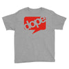 dope Youth Tee