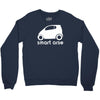 smart arse Crewneck Sweatshirt