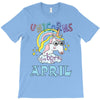 unicorns are born in april cute unicorn T-Shirt