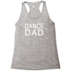 dance dad Racerback Tank