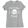 thunder road Ladies Fitted T-Shirt