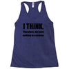 i think funny t shirt humor geek humor smart tee s 3xl Racerback Tank