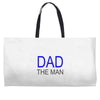 dad the man Weekender Totes